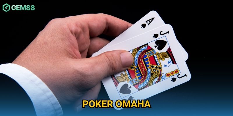 Poker Omaha Gem88 – Poker 4 Lá Hấp Dẫn Và Cạnh Tranh Cao 1 Poker Omaha Gem88 – Poker 4 Lá Hấp Dẫn Và Cạnh Tranh Cao